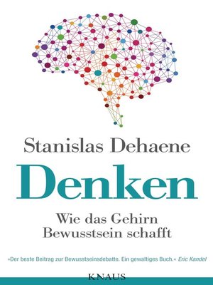 cover image of Denken: Wie das Gehirn Bewusstsein schafft